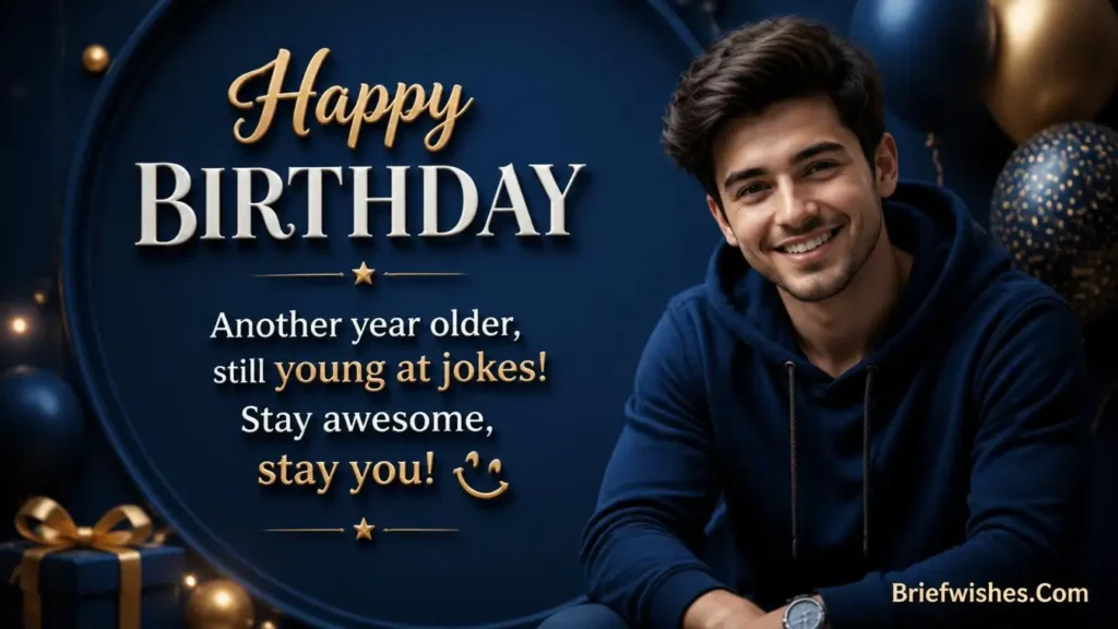 Funny Short Birthday Wishes for Special Boy