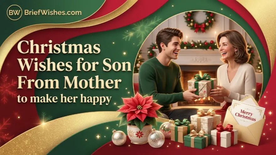 Christmas Wishes for Son From Mother to make her happy
