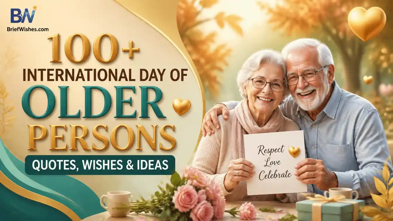 100+ International Day of Older Persons Quotes, Wishes & Ideas