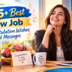 175+ Best New Job Congratulation Wishes and Messages
