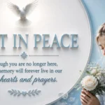 200+ Best Rest in Peace Messages & Condolences 🕊️