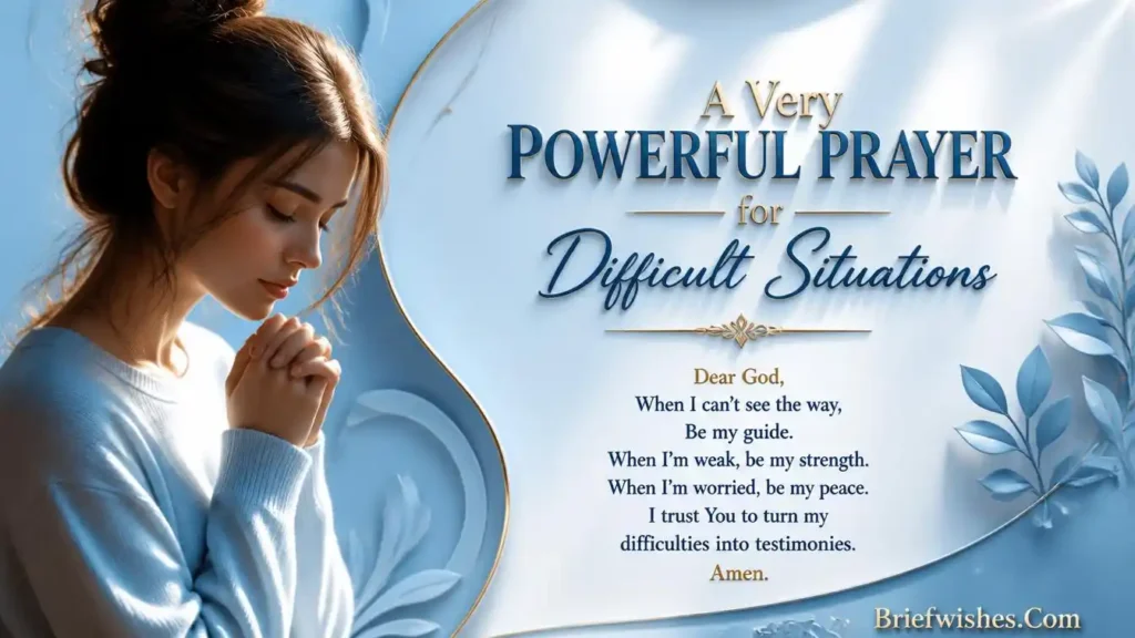  a very powerful prayer for difficult situations