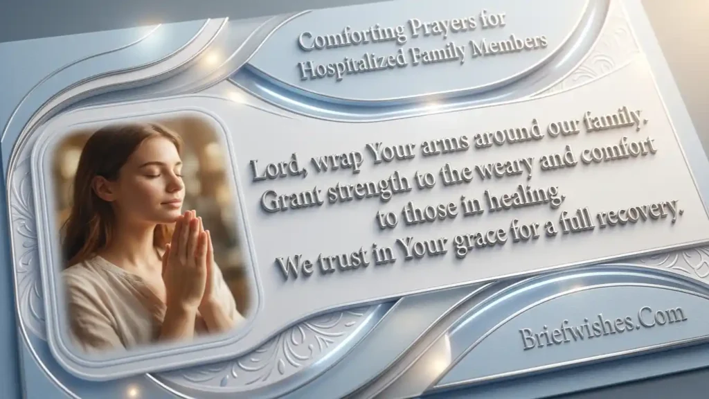 Comforting Prayers for Hospitalized Family Members