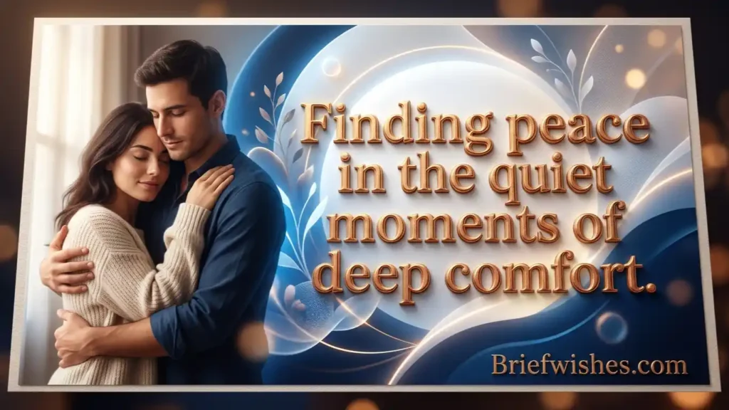 BONUS SECTION: Extra Messages for Deep Comfort 