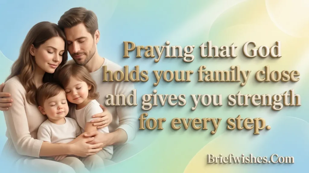 prayer for strength during difficult times for family