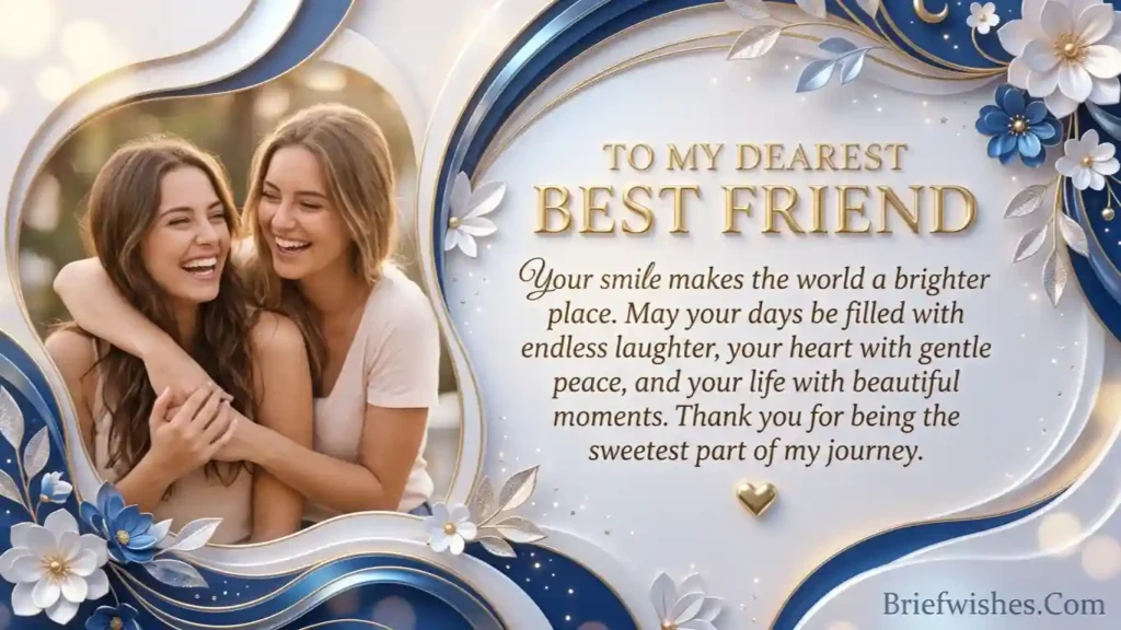 Sweet Messages for a Best Friend to Make Her Smile 