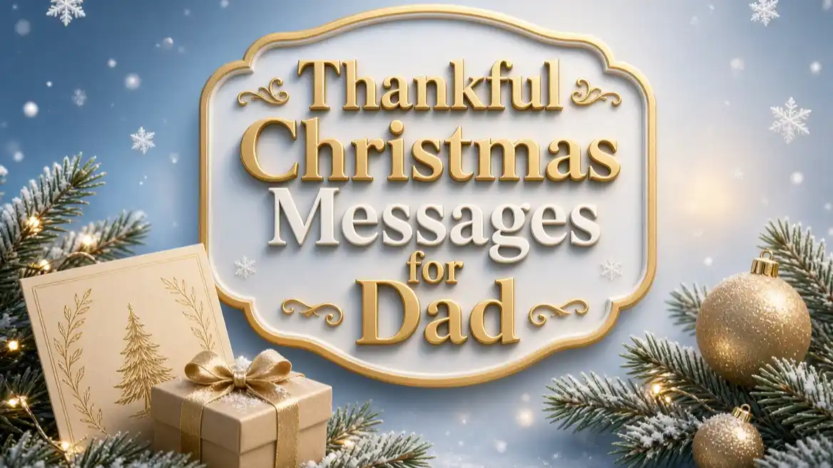 Thankful Christmas Messages for Dad 