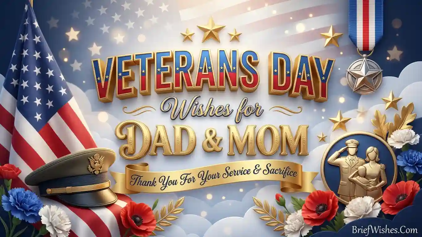 Veterans Day Wishes for Dad or Mom